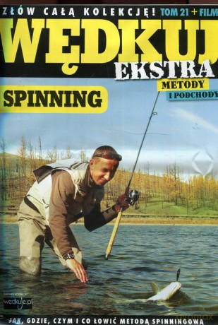 Wędkuj. Przynęty i patenty. (Tom 21) + film. Spinning [KSIĄŻKA]