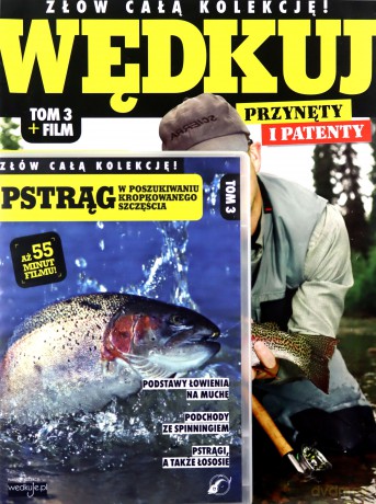 Wędkuj. Przynęty i patenty. (Tom 3) + film. Pstrąg [KSIĄŻKA]