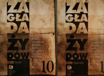 Zagłada Żydów Studia i Materiały /Rocznik 10/ [KSIĄŻKA]