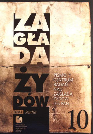 Zagłada Żydów Studia i Materiały /Rocznik 10/ [KSIĄŻKA]