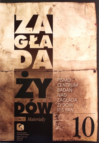 Zagłada Żydów Studia i Materiały /Rocznik 10/ [KSIĄŻKA]