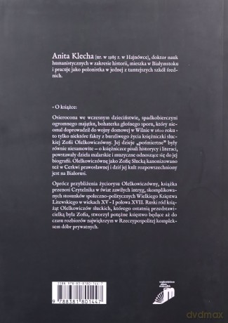 Zofia Olelkowiczówna ostatnia z księżniczek słuckich (1586-1612) - Anita Klecha [KSIĄŻKA]