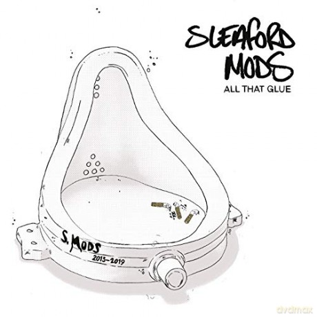 Sleaford Mods: All That Glue [2CD]