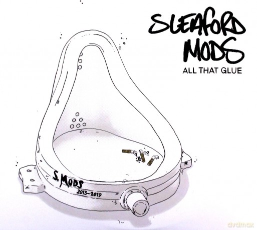 Sleaford Mods: All That Glue [2CD]