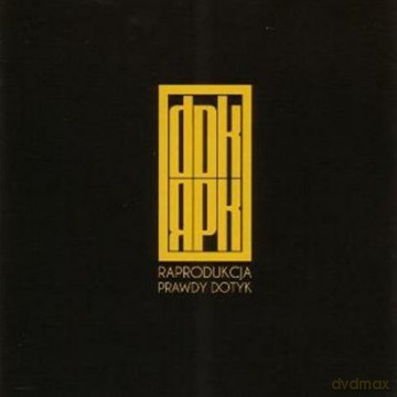 DDK RPK: Rapprodukcja Prawdy Dotyk [CD]