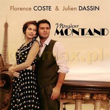 Florence Et Julien Dass Coste: Monsieur Montand [CD]
