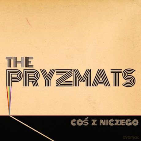 The Pryzmats: Coś z niczego [CD]