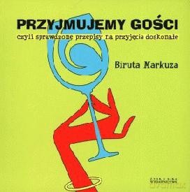 Przyjmujemy gości - Biruta Markuza [KSIĄŻKA]