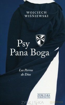 Psy Pana Boga - Wojciech Wiśniewski [KSIĄŻKA]