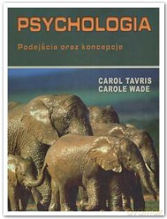 Psychologia podejścia oraz koncepcje  III - Carol Tavris [KSIĄŻKA]