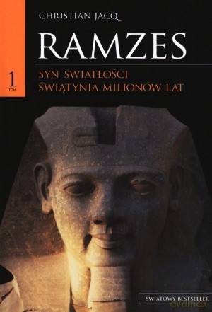 Ramzes T. 1: Syn światłości, Świątynia milionów lat - Christian Jacq [KSIĄŻKA]
