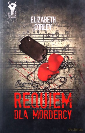 Requiem dla mordercy - Elizabeth Corley [KSIĄŻKA]