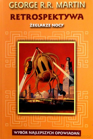 Retrospektywa Żeglarze...T. 2 - George R.R. Martin [KSIĄŻKA]