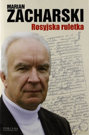 Rosyjska ruletka - Marian Zacharski [KSIĄŻKA]