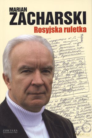 Rosyjska ruletka (twarda) - Marian Zacharski [KSIĄŻKA]
