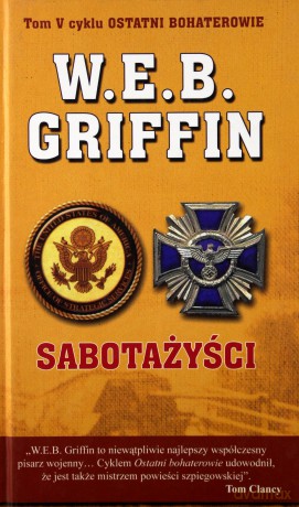 Sabotażyści - W.E.B.Griffin  [KSIĄŻKA]