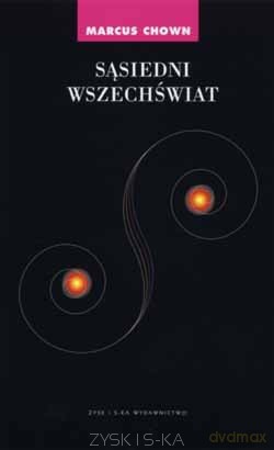 Sąsiedni wszechświat - Marcus Chown [KSIĄŻKA]