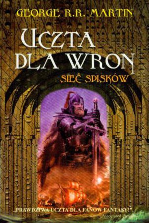 Uczta dla wron T.2: Sieć spisków - George R.R. Martin [KSIĄŻKA]