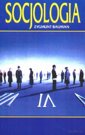 Socjologia - Zygmunt Bauman [KSIĄŻKA]
