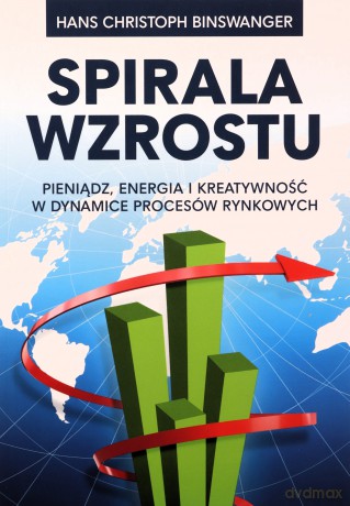 Spirala wzrostu - Binswanger Hans [KSIĄŻKA]