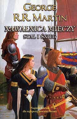 Nawałnica Mieczy T.1: Stal i śnieg (6) - George R.R. Martin [KSIĄŻKA]
