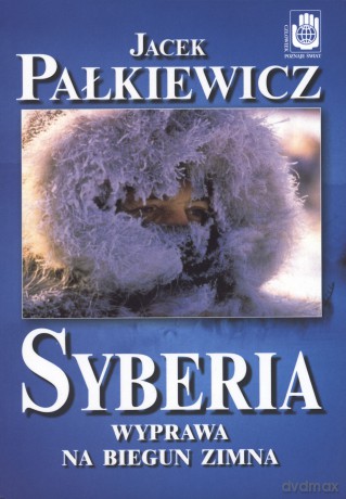 Syberia - Jacek Pałkiewicz [KSIĄŻKA]