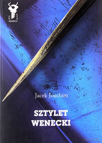 Sztylet wenecki - Jacek Joachim [KSIĄŻKA]