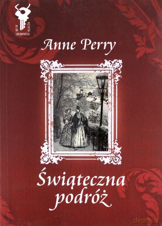 Świąteczna podróż - Anne Perry [KSIĄŻKA]