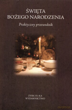 Święta bożego narodzenia - przewodnik [KSIĄŻKA]