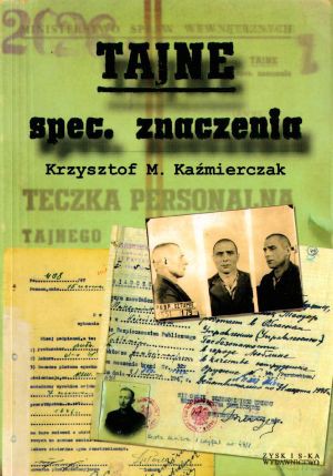 Tajne specjalnego znaczenia - Krzysztof M. Kaźmierczak [KSIĄŻKA]