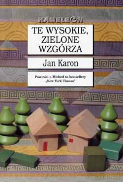 Te wysokie zielone wzgórza - Jan Karon [KSIĄŻKA]