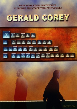 Teoria i praktyka poradnictwa... - Gerald Corey [KSIĄŻKA]