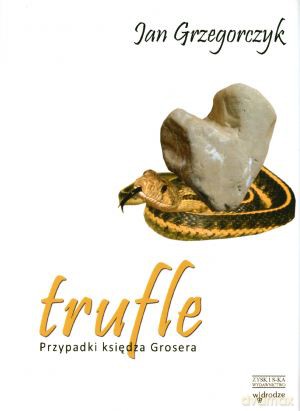 Trufle (twarda) - Jan Grzegorczyk [KSIĄŻKA]