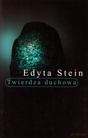 Twierdza duchowa III- Edyta Stein [KSIĄŻKA]