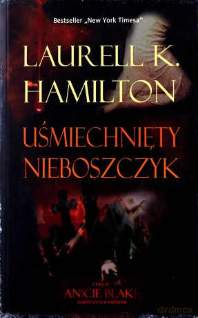 Uśmiechnięty nieboszczyk - Laurell K. Hamilton [KSIĄŻKA]