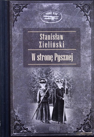 W stronę pysznej II - Stanisław Zieliński [KSIĄŻKA]