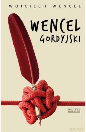 Wencel gordyjski - Wojciech Wojciech [KSIĄŻKA]
