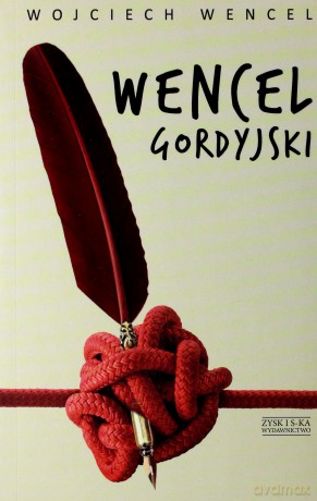 Wencel gordyjski - Wojciech Wojciech [KSIĄŻKA]