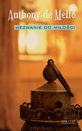 Wezwanie do miłości v - Anthony De Mello [KSIĄŻKA]