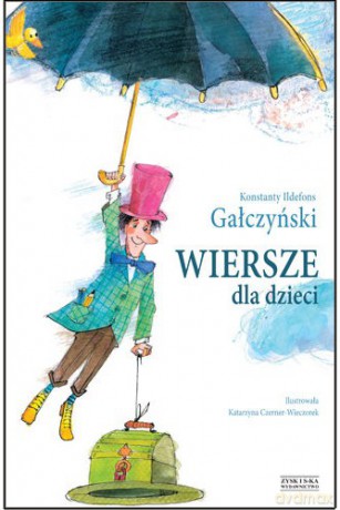 Wiersze dla dzieci - K.I. Gałczyński [KSIĄŻKA]