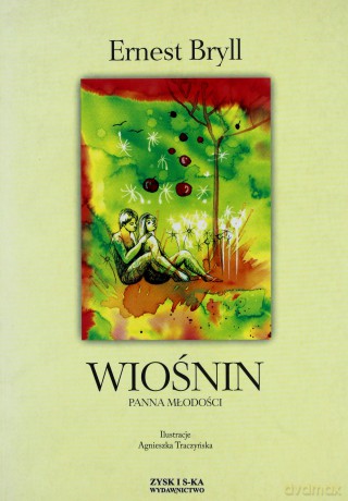 Wiośnin - Ernest Bryll [KSIĄŻKA]