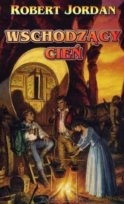 Wschodzący cień (wyd. 2005) - Robert Jordan [KSIĄŻKA]