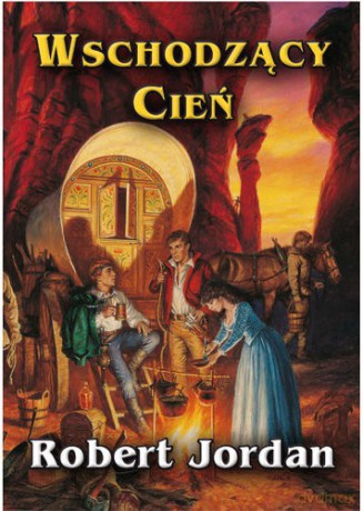 Wschodzący cień (2011) - Robert Jordan [KSIĄŻKA]