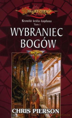 Wybraniec bogów - Chris Pierson. Kroniki [KSIĄŻKA]