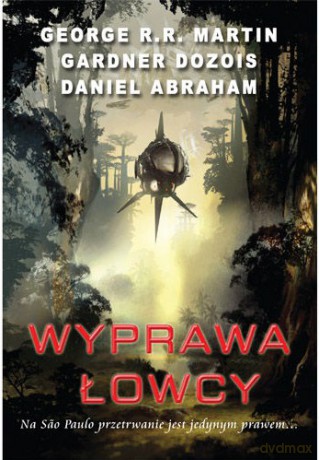 Wyprawa łowcy - R.R. George [KSIĄŻKA]