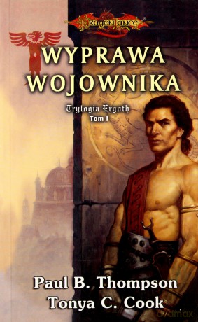 Wyprawa wojownika t.1 - Tonya P. Thompson [KSIĄŻKA]