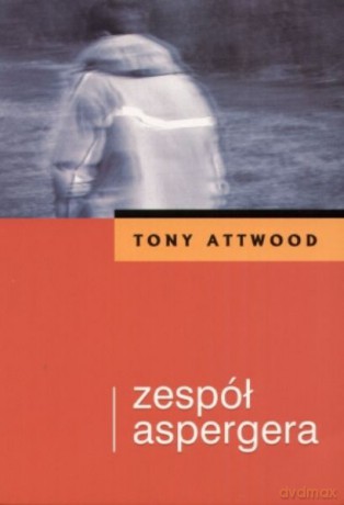 Zespół Aspergera II - Tony Attwood [KSIĄŻKA]