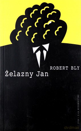 Żelazny Jan IV - Robert Bly [KSIĄŻKA]