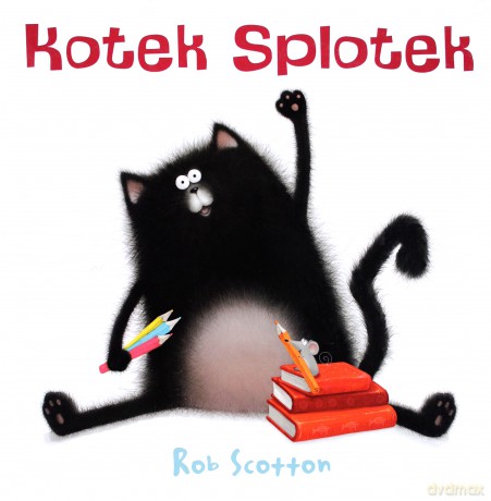 Kotek Splotek - Rob Scotton [KSIĄŻKA]