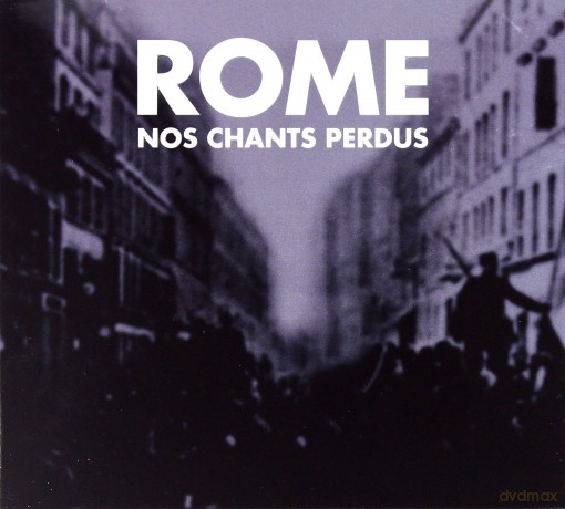 Rome: Nos Chants Perdus (Digipack) [CD]